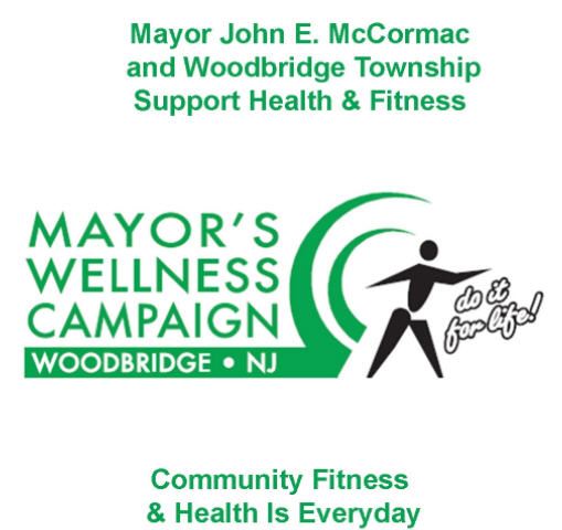 Mayor Wellness Logo "Mayor John E. McCormac and Woodbridge Township Support Health and Fitness